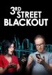 3rd Street Blackout Poster