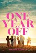 One Year Off Poster