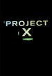 Project X Poster