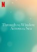 Through My Window: Across the Sea Poster