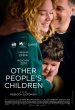 Other People’s Children Poster