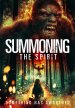 Summoning the Spirit poster