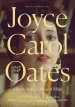 Joyce Carol Oates: A Body in the Service of Mind Poster