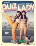 Quiz Lady Poster