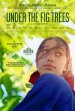 Under the Fig Trees poster