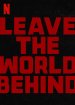 Leave The World Behind Poster