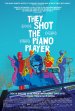 They Shot the Piano Player Poster