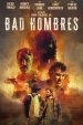 Bad Hombres Poster