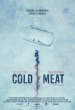 Cold Meat Poster