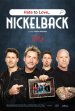 Hate to Love: Nickelback Poster