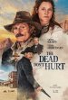 The Dead Don’t Hurt Poster