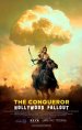 The Conqueror: Hollywood Fallout Poster