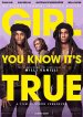 Girl You Know It’s True Poster