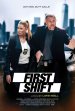 First Shift Poster