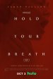 Hold Your Breath Poster