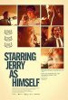 Starring Jerry as Himself Poster