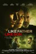 Like Father Like Son Poster