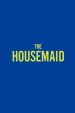 The Housemaid Poster