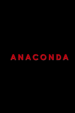 Anaconda Poster