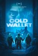 Cold Wallet poster