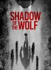 Shadow of the Wolf poster