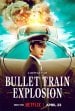 Bullet Train Explosion Poster