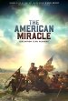 The American Miracle: Our Nation is No Accident Poster