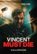 Vincent Must Die Poster