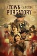 A Town Called Purgatory Poster