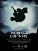 Waiting for Lightning Poster