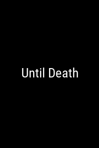 Until Death Movie Poster Not Available