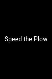 Speed the Plow Movie Poster Not Available