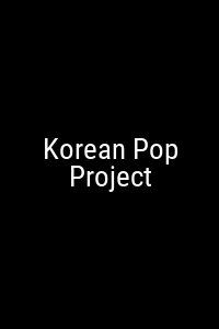 Korean Pop Project Movie Poster Not Available
