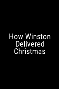 How Winston Delivered Christmas Movie Poster Not Available