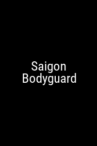 Saigon Bodyguard Movie Poster Not Available