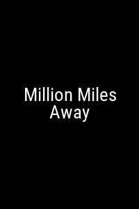 Million Miles Away Movie Poster Not Available