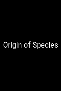 Origin of Species Movie Poster Not Available