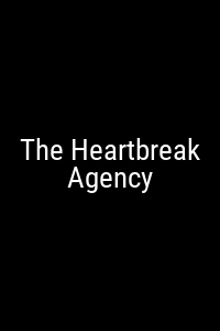 The Heartbreak Agency Movie Poster Not Available