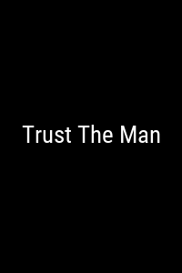 Trust The Man Movie Poster Not Available