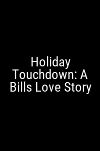 Holiday Touchdown: A Bills Love Story Movie Poster Not Available