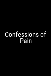 Confessions of Pain Movie Poster Not Available