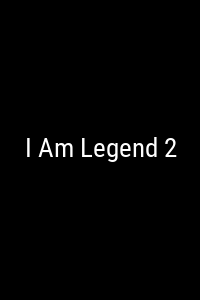 I Am Legend 2 Movie Poster Not Available