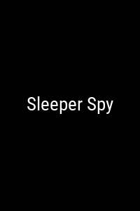 Sleeper Spy Movie Poster Not Available