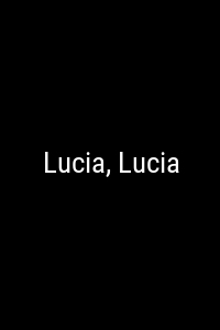 Lucia, Lucia Movie Poster Not Available
