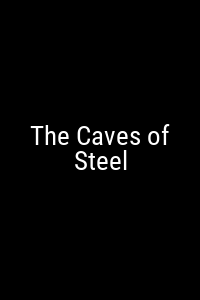 The Caves of Steel Movie Poster Not Available