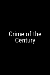 Crime of the Century Movie Poster Not Available
