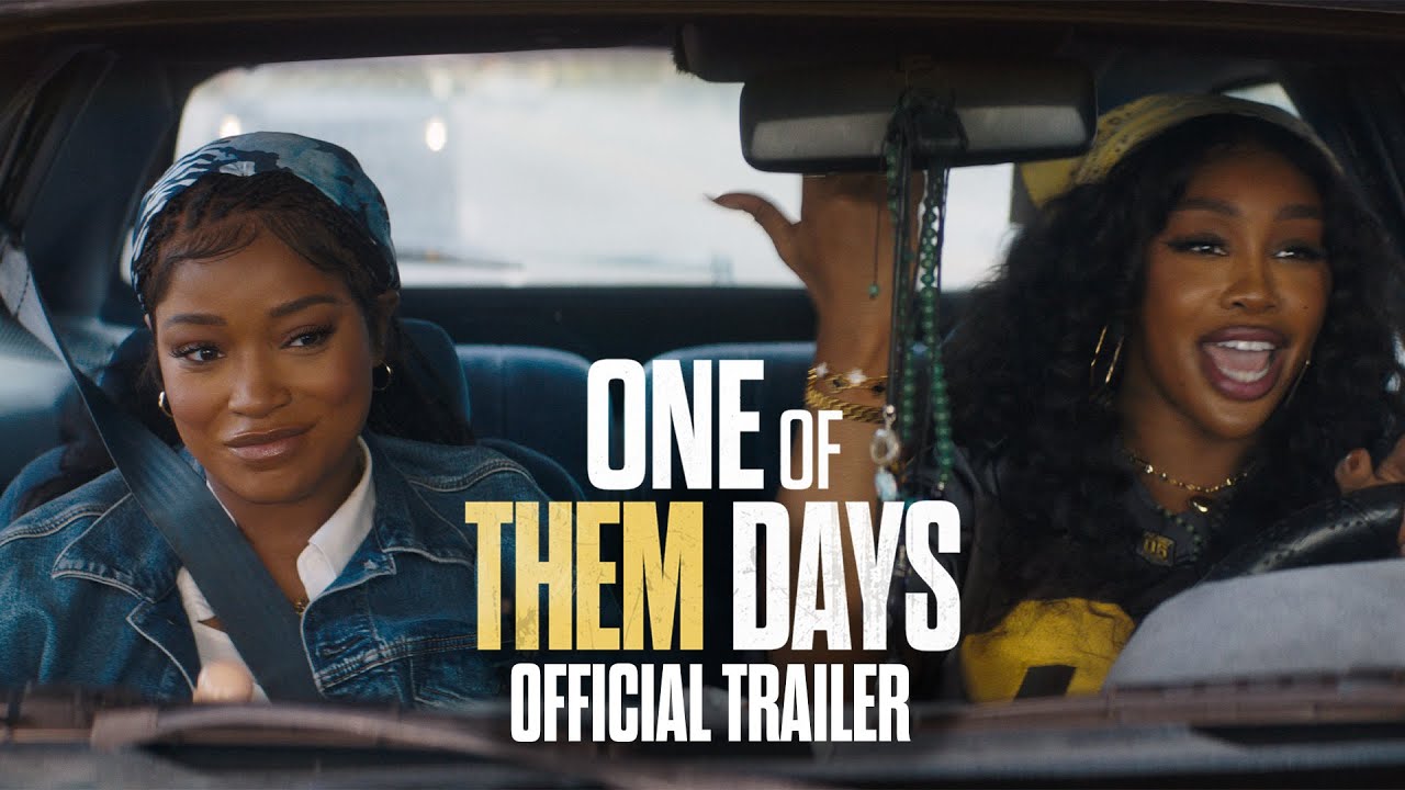 One of Them Days Official Trailer Clip Image