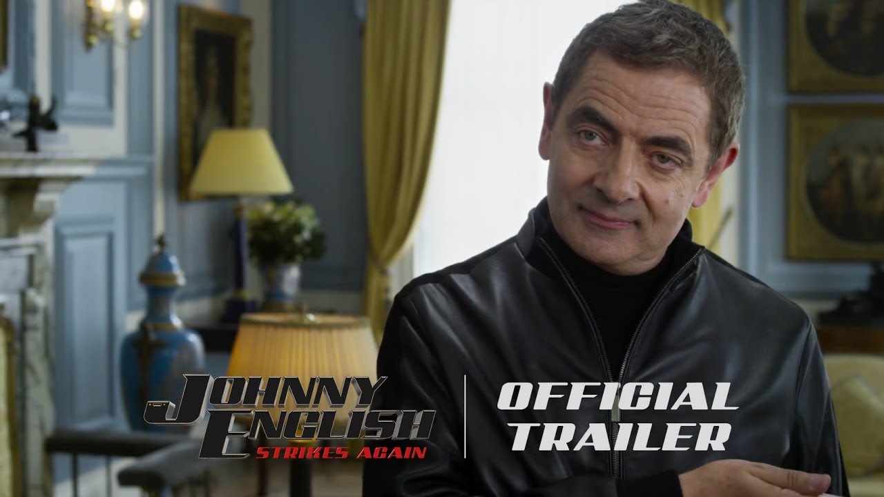 Featuring Johnny English Strikes Again (2018) theatrical trailer