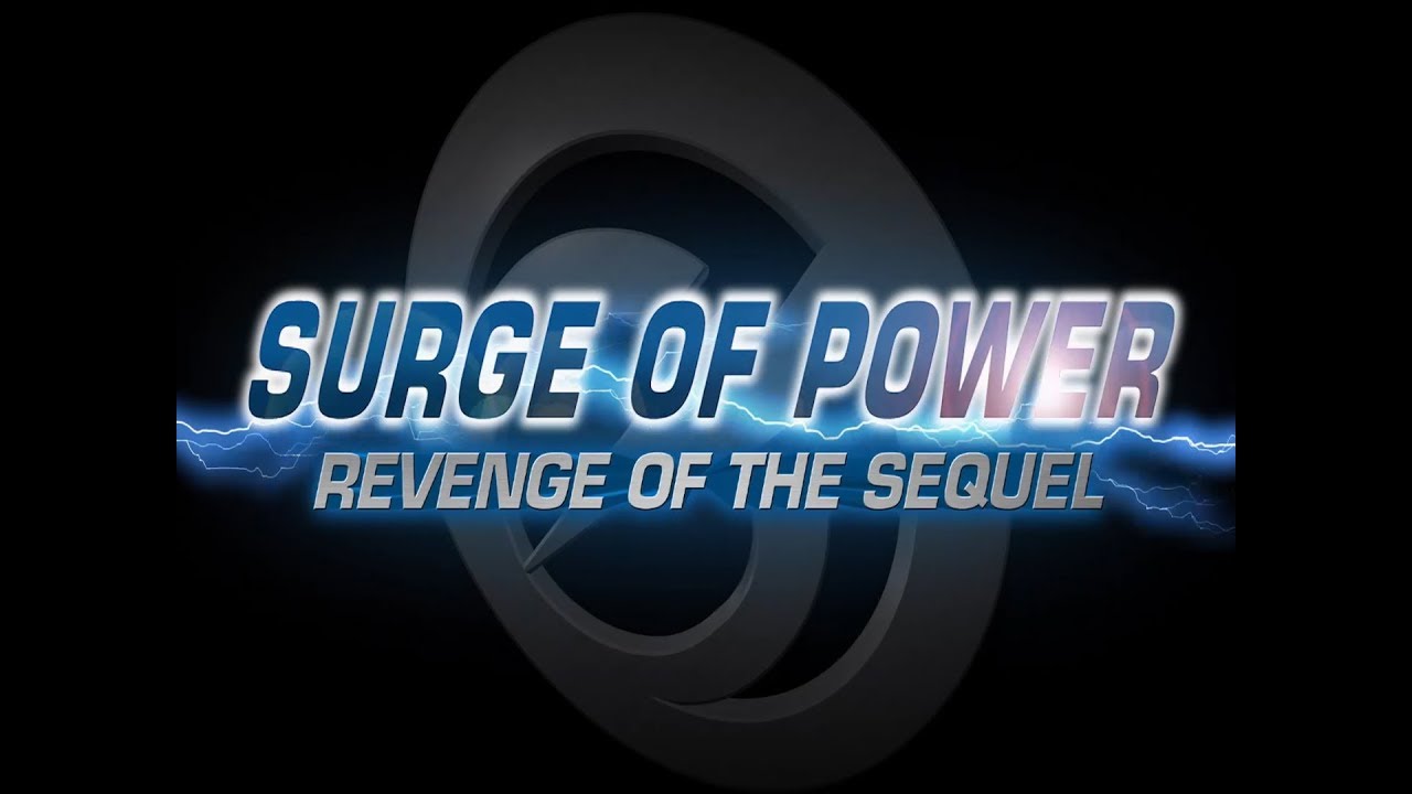 Surge of Power: Revenge of the Sequel Theatrical Trailer Clip Image