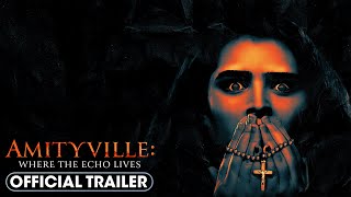 Thumbnail for Amityville: Where The Echo Lives